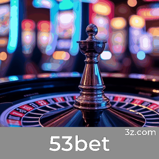 53bet: Apostas Esportivas de Precisão e Excelência