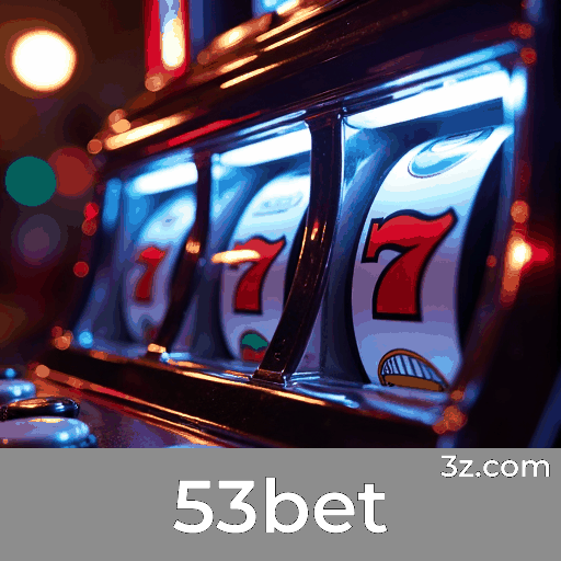 53bet: Cassino Premiado e Pagamentos Rápidos